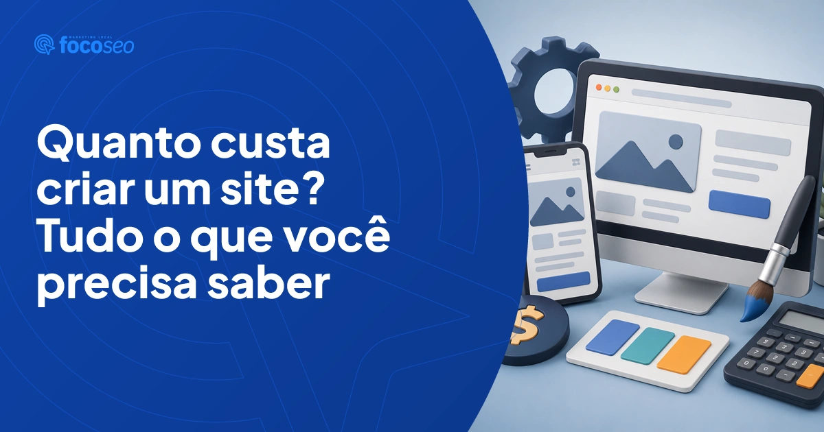 Quanto custa criar um site? Tudo o que você precisa saber
